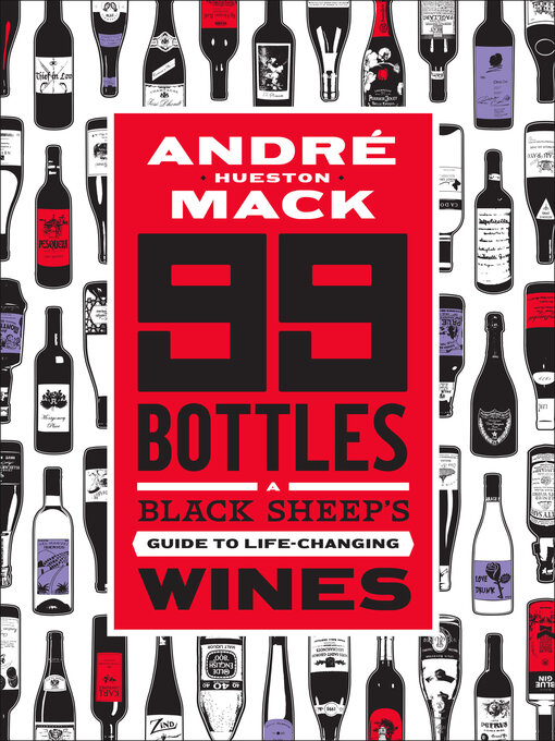 Title details for 99 Bottles by André Hueston Mack - Available